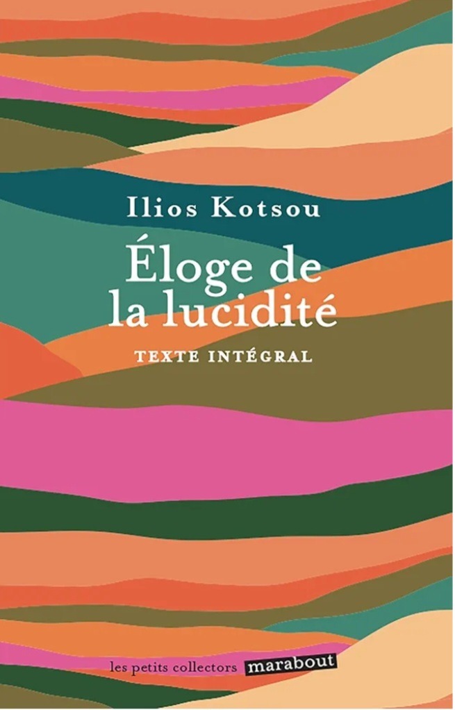 Review de "Éloge de la lucidité" de Ilios Kotsou, , éd. Marabout Les Petits Castors 2024.